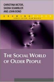 Cover of: The Social World of Older People