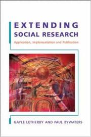 Cover of: Extending Social Research by Gayle Letherby, Gayle Letherby, Paul Bywaters