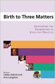 Cover of: Birth to Three Matters by Lesley Abbott, Ann Langston