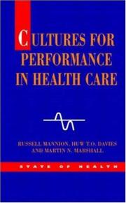Cover of: Cultures for Performance in Health Care (State of Health) by Russell Mannion, Huw Davies, Martin Marshall