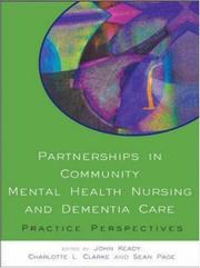 Cover of: Partnerships in Community Mental Health Nursing & Dementia Care by John Keady, Charlotte Clarke, Sean Page