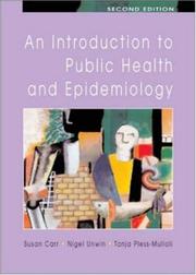Cover of: An Introduction to Public Health and Epidemiology