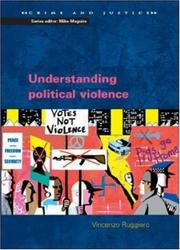 Cover of: Understanding Political Violence (Crime and Justice)