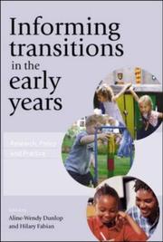 Informing transitions in the early years by Aline-Wendy Dunlop, Hilary Fabian
