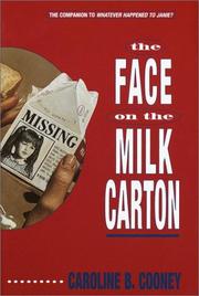 Cover of: The Face on the Milk Carton by Caroline B. Cooney