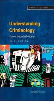 Cover of: Understanding Criminology (Crime and Justice)