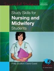 Cover of: Study Skills for Nursing and Midwifery Students | Philip A Scullion