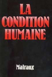 Cover of: La Condition Humaine (Textes Francais Classiques Et Modernes Series)