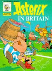 Cover of: Asterix in Britain (Classic Asterix Paperbacks) by 