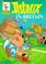 Cover of: Asterix in Britain (Classic Asterix Paperbacks)