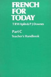 Cover of: French for Today by T.R.W. Aplin, P.J. Downes, E.A. Griffith