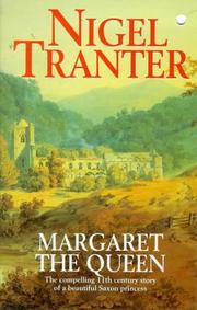 Cover of: Margaret the queen by Nigel G. Tranter