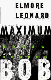 Cover of: Maximum Bob by Elmore Leonard