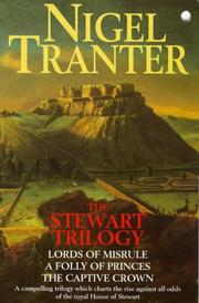 The Stewart trilogy by Nigel G. Tranter