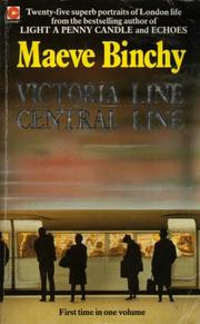 Cover of: Victoria Line ; Central Line by Maeve Binchy