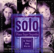 Cover of: Solo: women singer-songwriters in their own words