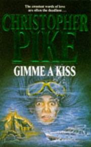 Cover of: Gimme a Kiss (Lightning) by Christopher Pike