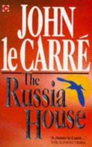 Cover of: The Russia House by John le Carré