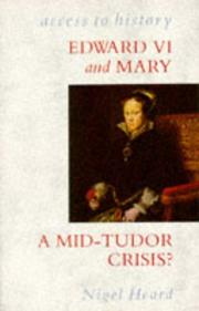 Cover of: Edward VI and Mary by Nigel Heard