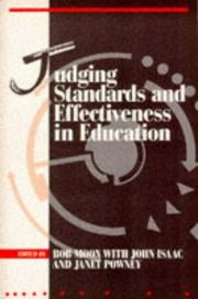 Cover of: Judging Standards and Effectiveness in Education (Curriculum and Learning) by Bob Moon, Isaac, John., Janet Powney