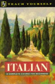 Cover of: Italian (Teach Yourself) by Lydia Vellaccio, Maurice Elston, Lydia Elston, Lydia Vellaccio, Maurice Elston, Lydia Elston