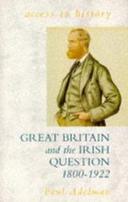 Cover of: Great Britain and the Irish Question, 1800-1922 (Access to History)