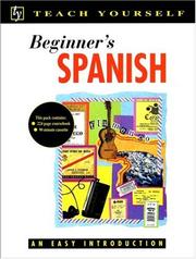 Cover of: Beginner's Spanish (Teach Yourself) by Mark Stacey, Angela Gonzalez Hevia, Mark Stacey, Angela Gonzalez Hevia