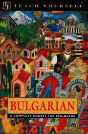 Cover of: Bulgarian (Teach Yourself) by Michael Holman, Mira Kovatcheva