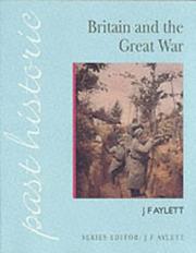 Cover of: Britain and the Great War (Past Historic) by J.F. Aylett