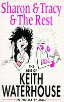 Cover of: Sharon and Tracy and the Rest by Keith Waterhouse