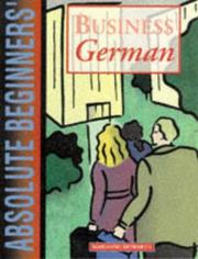 Absolute Beginners' Business German (Absolute Beginners Business Language) by Marianne Howarth