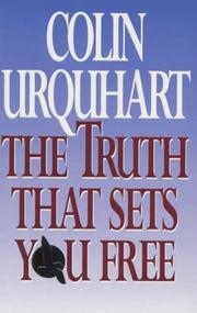 The Truth That Sets You Free by Colin Urquhart