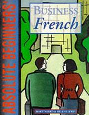 Cover of: Absolute Beginners' Business French (Absolute Beginners Business Language)