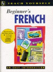 Cover of: Beginner's French (Beginners) by Catrine Carpenter