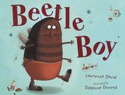 Cover of: Beetle boy by David, Lawrence.