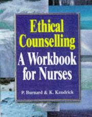 Cover of: Ethical Counselling by Philip Burnard, Kevin Kendrick