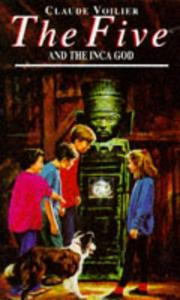 Cover of: The Five and the Inca God (Famous Five)