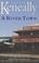 Cover of: A River Town