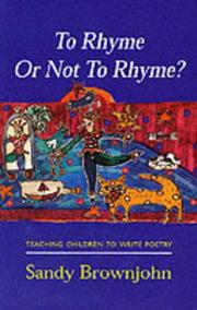 Cover of: To rhyme or not to rhyme?: teaching children to write poetry