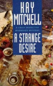 Cover of: A Strange Desire | Kay Mitchell