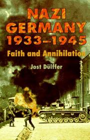 Nazi Germany 1933-1945 by Jost Dulffer