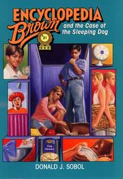 Cover of: Encyclopedia Brown and the case of the sleeping dog by Donald J. Sobol