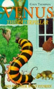 Cover of: Venus the Caterpillar and Further Wild Stories