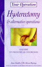 Cover of: Hysterectomy and Alternative Operations (Your Operation)