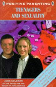 Cover of: Teenagers and Sexuality (Positive Parenting) by John C. Coleman