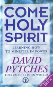 Cover of: Come Holy Spirit: by Pytches