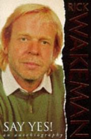 Say Yes by Rick Wakeman