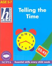 Cover of: Telling the Time (Hodder Home Learning: Age 5-7)