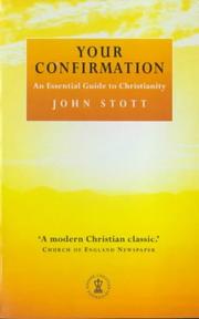 Cover of: Your Confirmation(illus) by Stott, John R. W. Stott