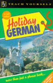 Cover of: Holiday German (Teach Yourself) by Shirley Baldwin, Sarah Boas